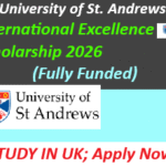 UK University of St Andrews International Excellence Scholarship 2026 (Fully Funded).