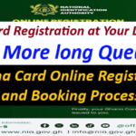 A Step-by-Step Ghana Card Online Registration and Booking Process.