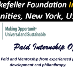 Paid Rockefeller Foundation Internship Opportunities, New York, USA 2026.