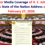 Guidelines for Media Coverage of H. E. John Dramani Mahama’s State of the Nation Address on Friday, February 27.