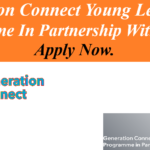 Generation Connect Young Leadership Programme In Partnership With Huawei – Apply Now.