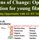 Lens of Change: Open Application for young filmmakers.