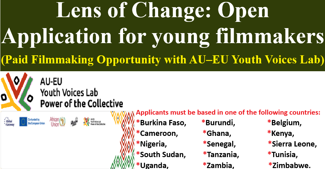 Lens of Change: Open Application for young filmmakers.