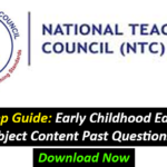 NTC Prep Guide: Early Childhood Education Multiple Subject Content Past Questions (SET TWO) – Download Now