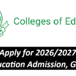 How to Apply for 2026/2027 College of Education Admission, Ghana.