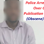 Police Arrest Student Over Online Publication of Indecent (Obscene) Material.