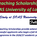 SOAS Teaching Scholarships 2026 at SOAS University of London.