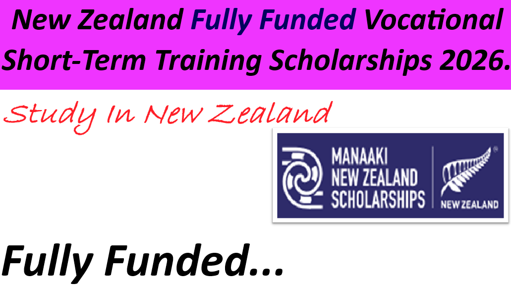 New Zealand Fully Funded Vocational Short-Term Training Scholarships 2026.