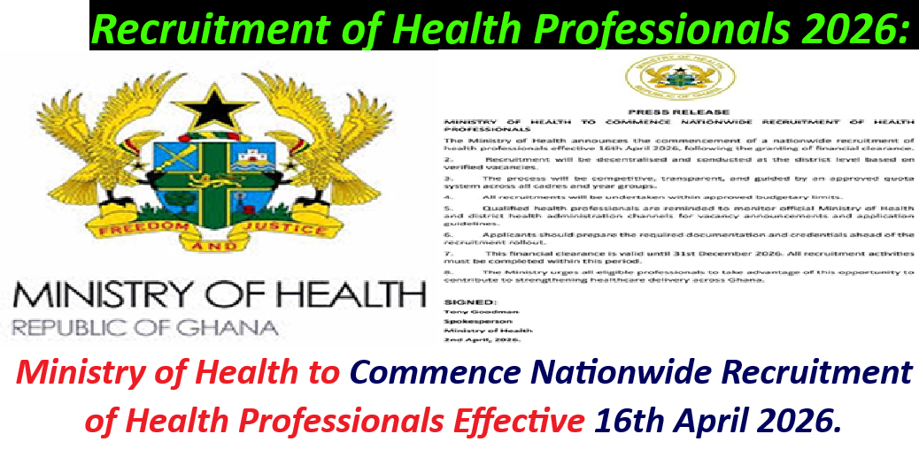 Recruitment of Health Professionals 2026: Ministry of Health to Commence Nationwide Recruitment of Health Professionals Effective 16th April 2026.