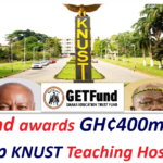 GETFund awards GH¢400m deal to equip KNUST Teaching Hospital.