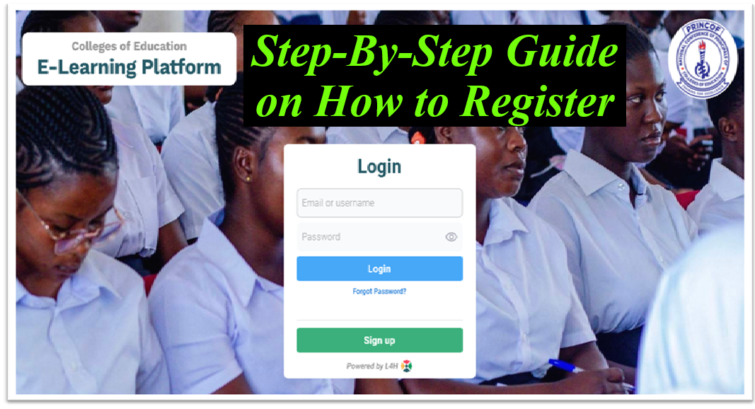 Colleges of Education E-Learning Platform: Step-By-Step Guide on How to Register.