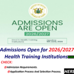 Admissions Open for 2026/2027 Health Training Institutions In Ghana.