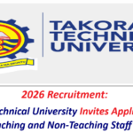 2026 Recruitment: Takoradi Technical University Invites Applications for Vacant Teaching and Non-Teaching Staff Positions.