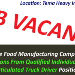 Job Vacancy at a reputable Food Manufacturing Company for An Articulated Truck Driver Position.