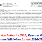 National Service Authority (NSA) Releases Pin Codes For 18,617 Nurses and Midwives for the 2026/27 Service Year