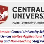 Recruitment: Central University School of Medical Sciences Invites Applications for Vacant Teaching and Non-Teaching Staff Positions.