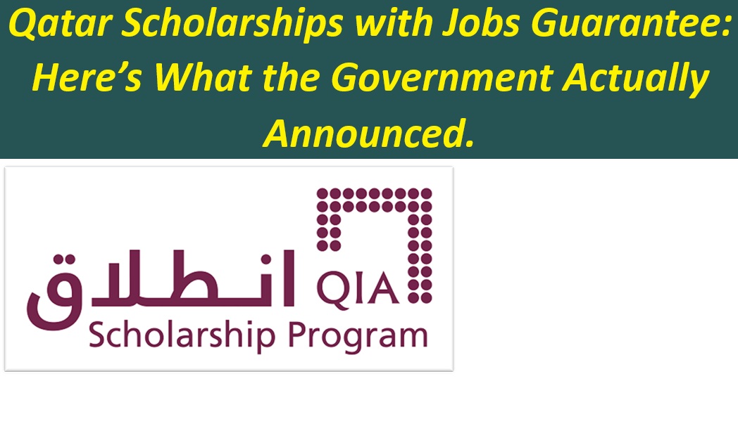 Qatar Scholarships with Jobs Guarantee: Here’s What the Government Actually Announced.
