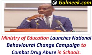 Ministry of Education Launches National Behavioural Change Campaign to Combat Drug Abuse in Schools.