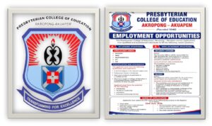 Recruitment: Presbyterian College of Education, Akropong-Akuapem, Invites Applications for Vacant Academic and Non-Academic Positions.