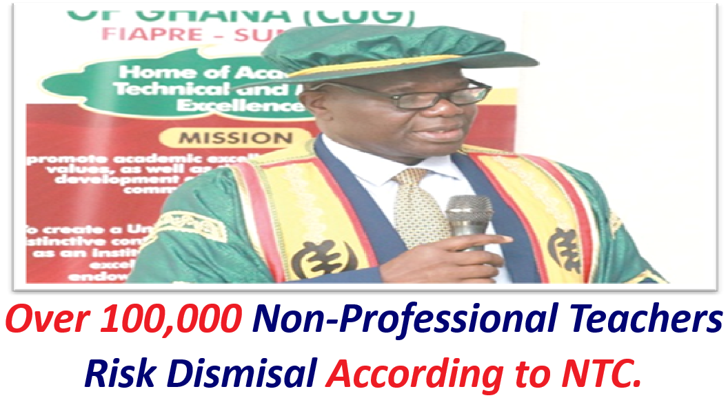 Over 100,000 Non-Professional Teachers Risk Removal According to NTC.