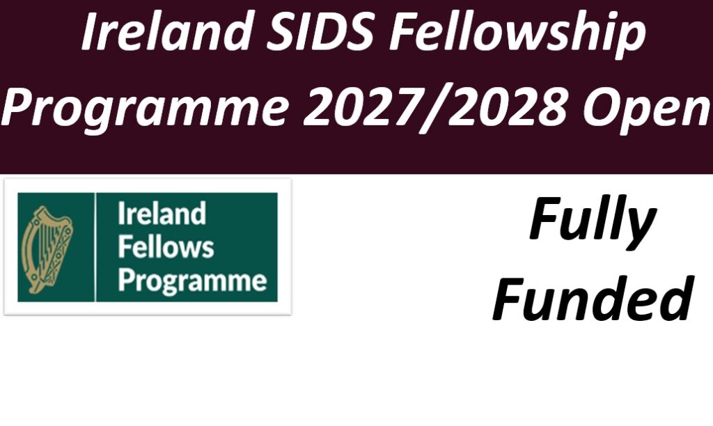 Ireland SIDS Fellowship Programme 2027/2028 Open.