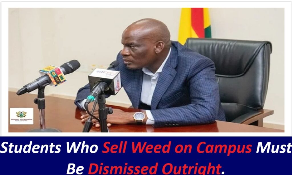 Students Who Sell Weed on Campus Must Be Dismissed Outright.