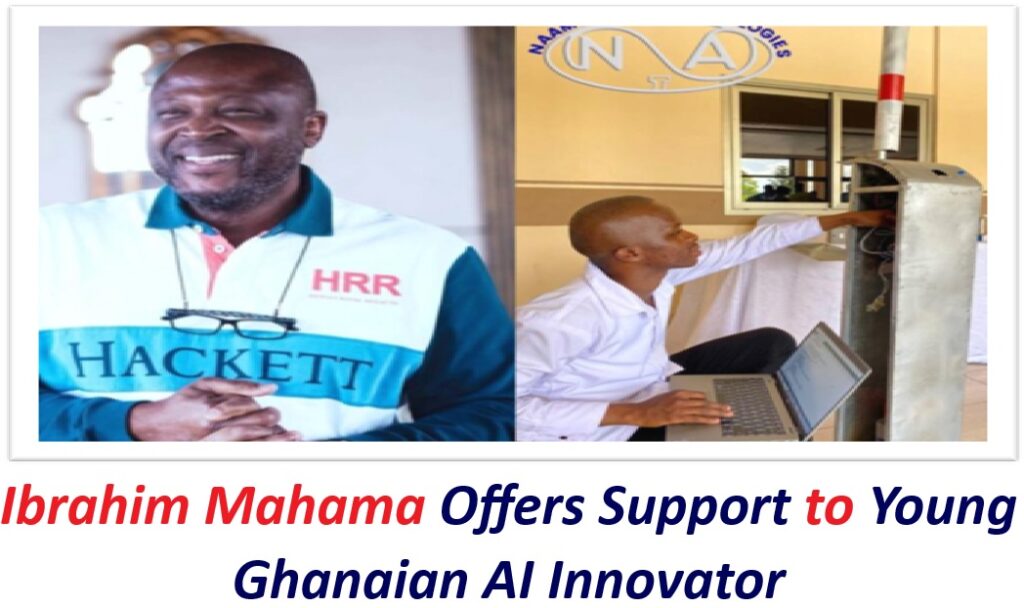 Ibrahim Mahama Offers Support to Young Ghanaian AI Innovator.