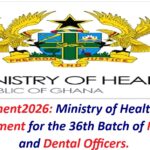 Recruitment2026: Ministry of Health Opens Recruitment for the 36th Batch of Medical and Dental Officers.