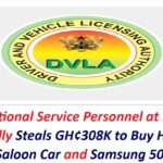 A National Service Personnel at DVLA Allegedly Steals GH¢308K to Buy Hyundai Elantra Saloon Car and Samsung 50-inch TV.