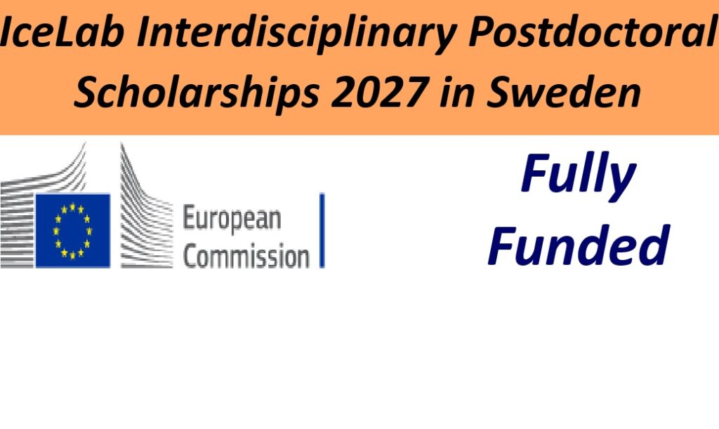 IceLab Interdisciplinary Postdoctoral Scholarships 2027 in Sweden.