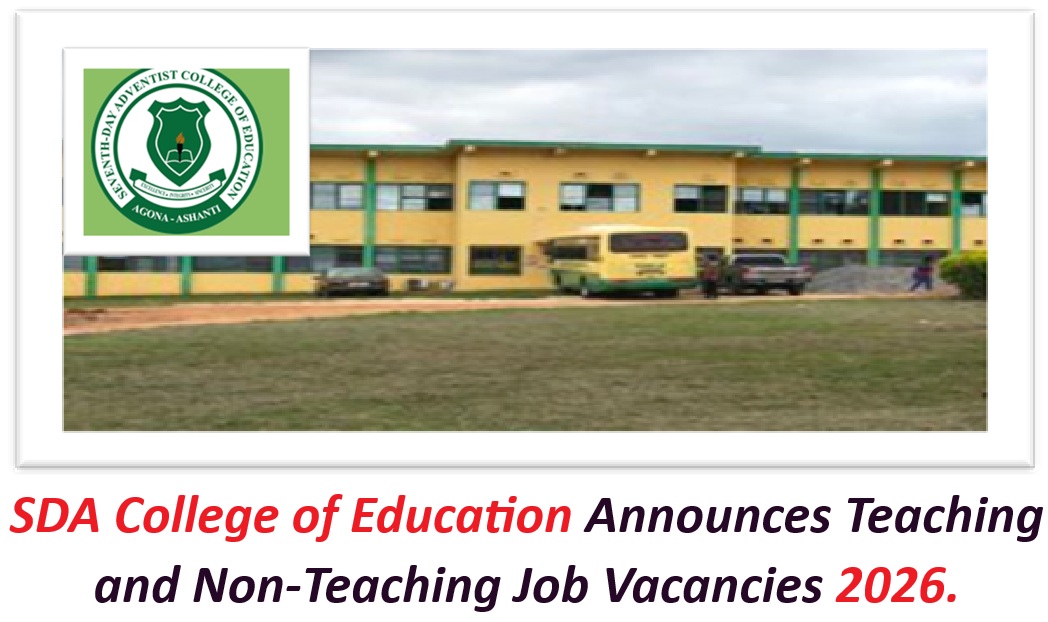 SDA College of Education Announces Teaching and Non-Teaching Job Vacancies 2026.