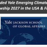 Fully Funded Yale Emerging Climate Leaders Fellowship 2027 in the USA & France.
