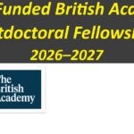 Fully Funded British Academy Postdoctoral Fellowships 2026–2027.