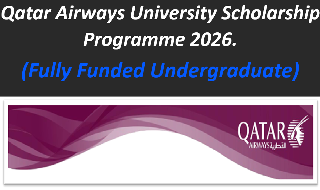 Qatar Airways University Scholarship Programme 2026 (Fully Funded Undergraduate)