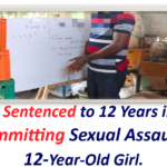 Teacher Sentenced to 12 Years in Prison for Committing Sexual Assault on a 12-Year-Old Girl.