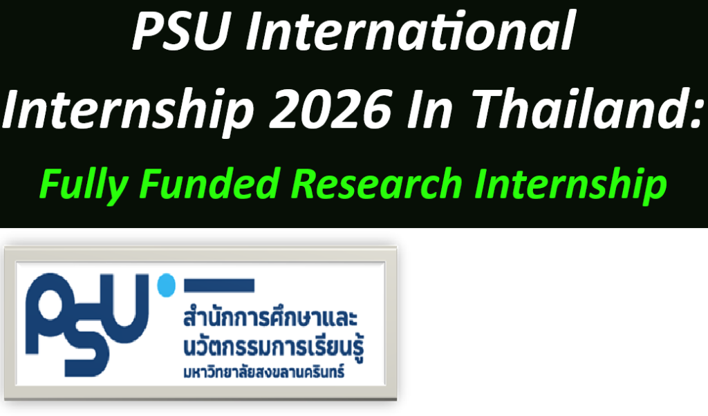PSU International Internship 2026 In Thailand: Fully Funded Research Internship