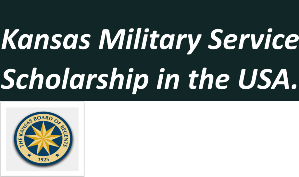 Kansas Military Service Scholarship in the USA.