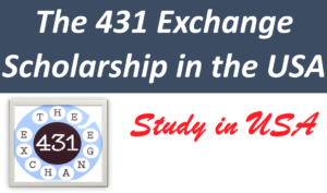 The 431 Exchange Scholarship in the USA.