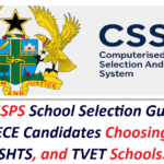 2026 CSSPS School Selection Guidelines for BECE Candidates Choosing SHS, SHTS, and TVET Schools.