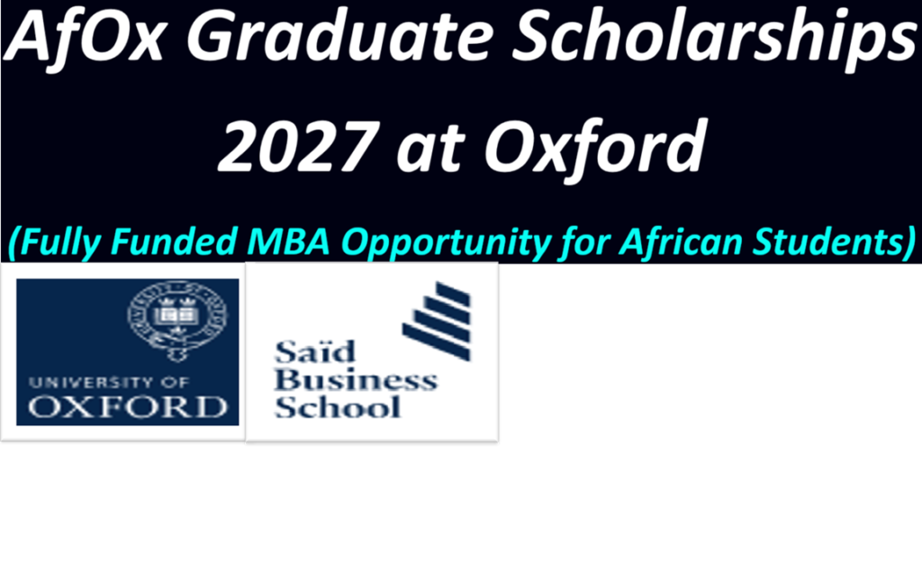 AfOx Graduate Scholarships 2027 at Oxford (Fully Funded MBA Opportunity for African Students)