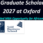 AfOx Graduate Scholarships 2027 at Oxford (Fully Funded MBA Opportunity for African Students)