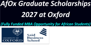 AfOx Graduate Scholarships 2027 at Oxford (Fully Funded MBA Opportunity for African Students)