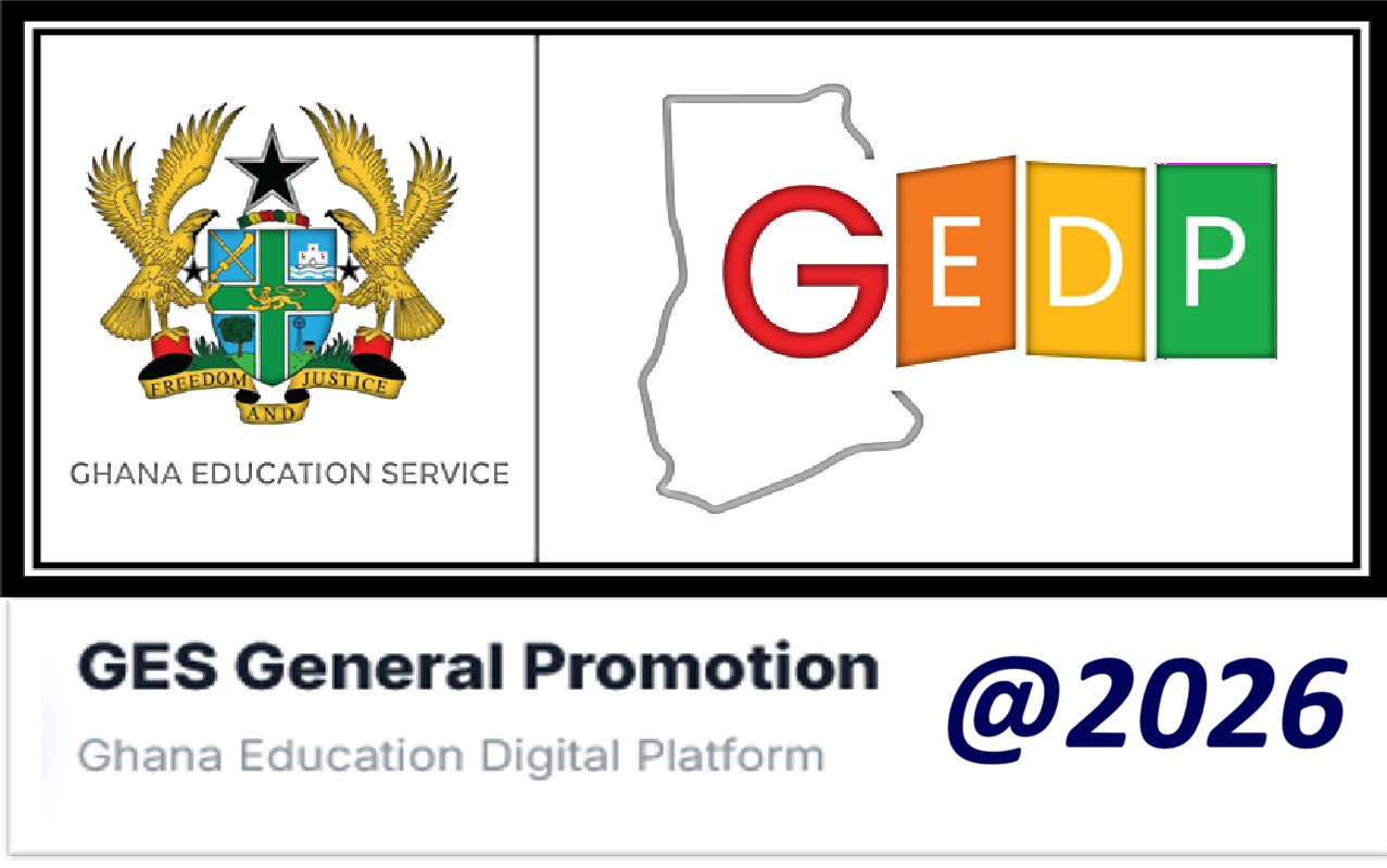 GES Has Open Applications for Promotion of Teaching Staff to the Ranks of Deputy Director, Assistant Director I, Assistant Director II, and Principal Superintendent
