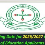 Reporting Date for 2026/2027 College of Education Applicants.