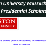 Boston University Massachusetts USA Presidential Scholarships.