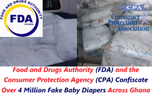 Food and Drugs Authority (FDA) and the Consumer Protection Agency (CPA) Confiscate Over 4 Million Fake Baby Diapers Across Ghana.