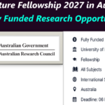 ARC Future Fellowship 2027 in Australia: Fully Funded Research Opportunity.