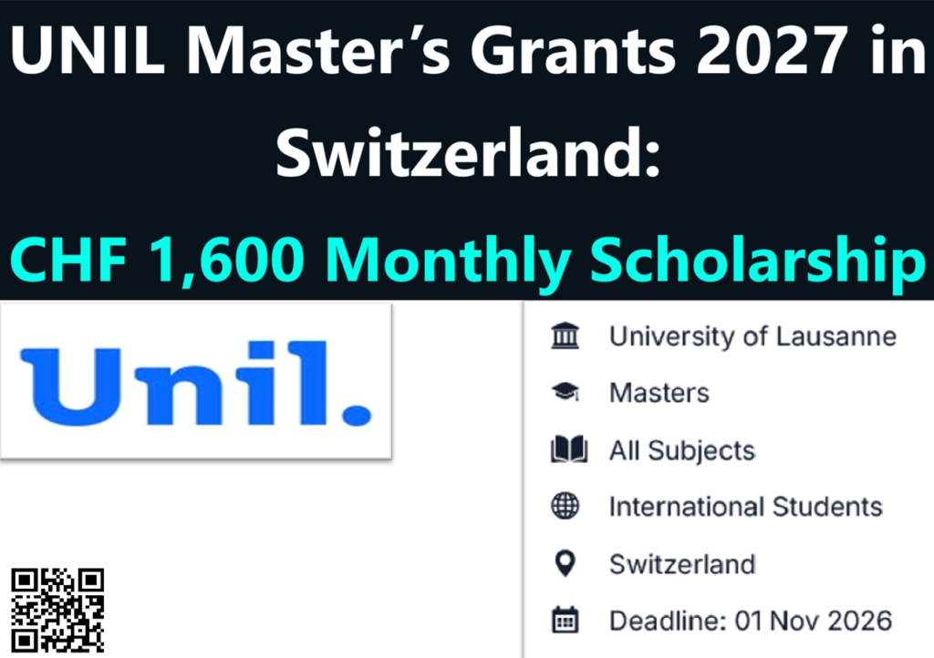 UNIL Master’s Grants 2027 in Switzerland: CHF 1,600 Monthly Scholarship.