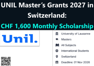 UNIL Master’s Grants 2027 in Switzerland: CHF 1,600 Monthly Scholarship.