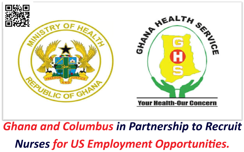 Ghana and Columbus in Partnership to Recruit Nurses for US Employment Opportunities.